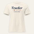 Trucker Wife Relaxed Tee in Natural, front view, script Trucker over WIFE lettering, on a cream background