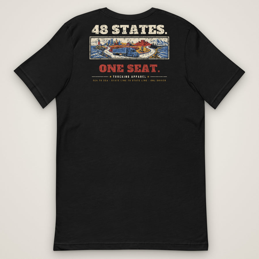 48 States. One Seat. Trucker Tee (Back Print)