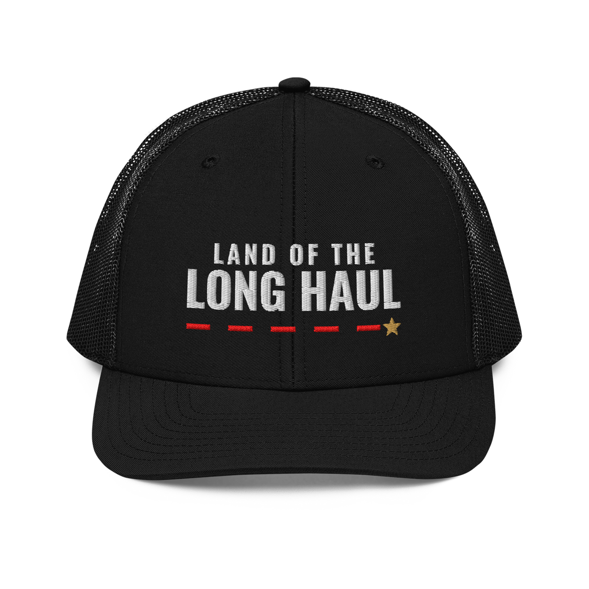 Land of the Long Haul Trucker Hat, black Richardson 112 mesh-back cap with LAND OF THE LONG HAUL in white embroidery over a red dashed line and gold star, front view