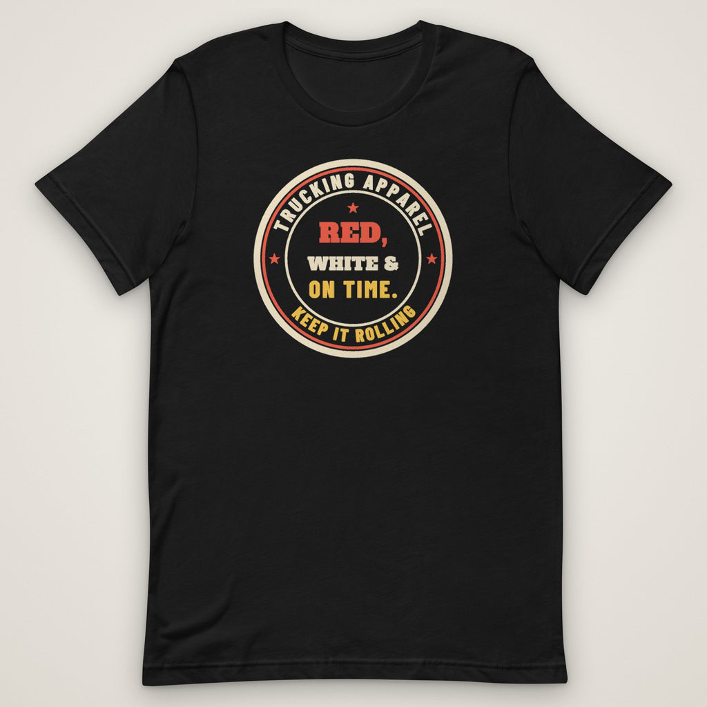 Red, White & On Time Tee in black, front view laid flat showing the large round RED, WHITE & ON TIME seal centred on the chest, ringed by TRUCKING APPAREL and KEEP IT ROLLING.