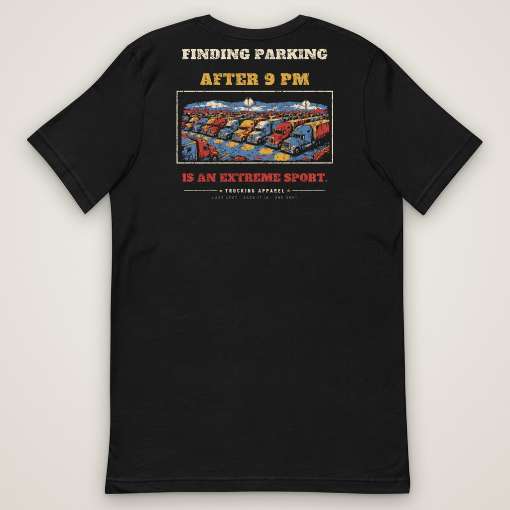 Finding Parking After 9 PM Is an Extreme Sport Trucker Tee in black, back view laid flat showing the full back print. Design made with AI assistance.