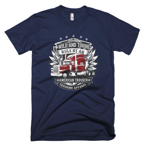 Wild and Tough-Trucking short sleeve men's t-shirt