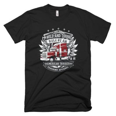 Wild and Tough-Trucking short sleeve men's t-shirt